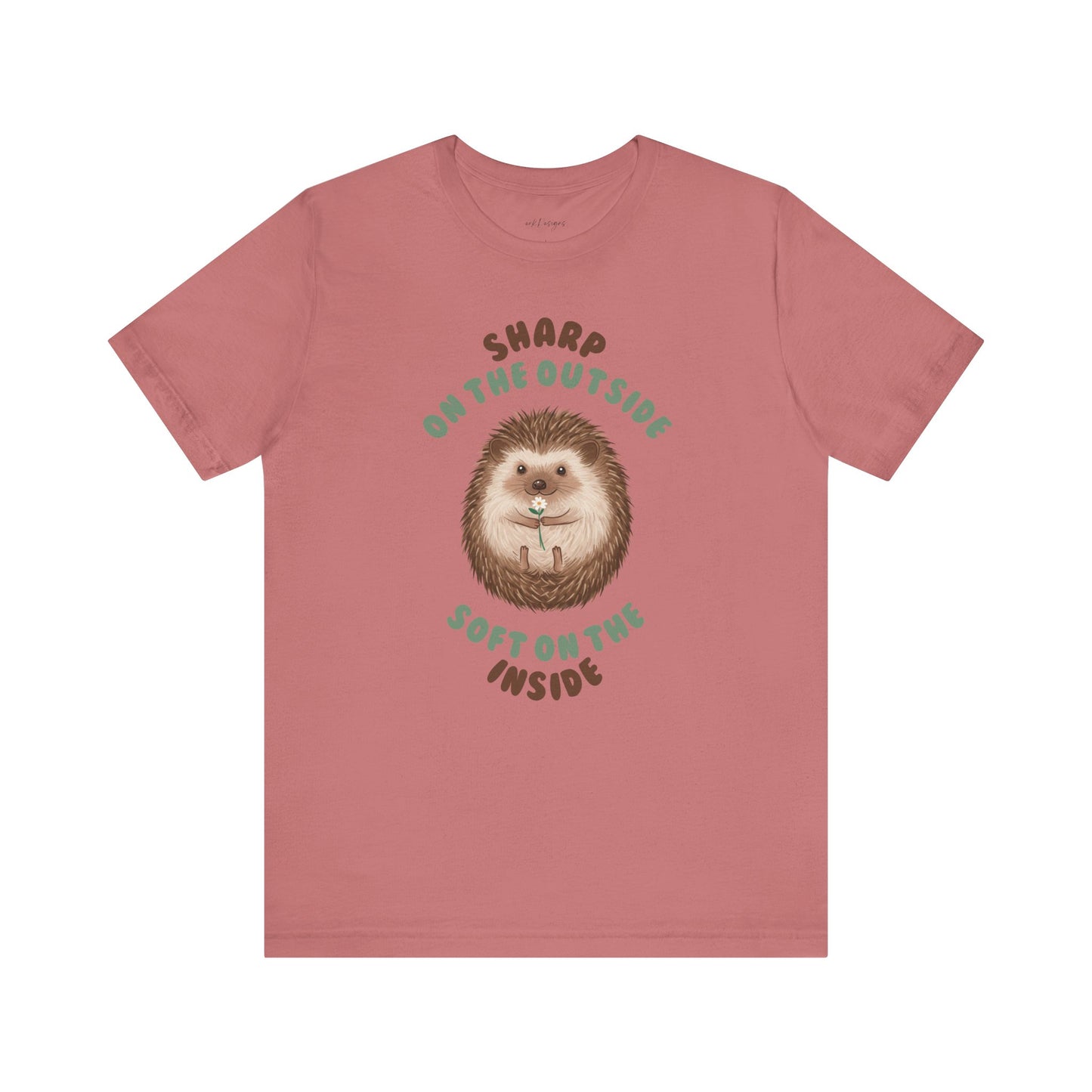 Hedgehog: Sharp on the outside, soft on the inside T-Shirt