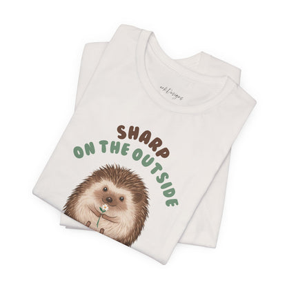 Hedgehog: Sharp on the outside, soft on the inside T-Shirt